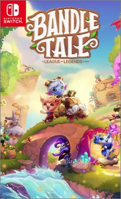 Bandle Tale: A League of Legends Story