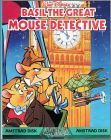 Basil the Great Mouse Detective