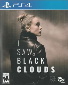 I Saw Black Clouds
