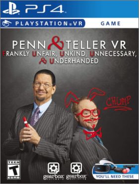 Penn & Teller VR:Frankly Unfair Unkind Unnecessary & Underh.