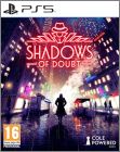 Shadows of Doubt