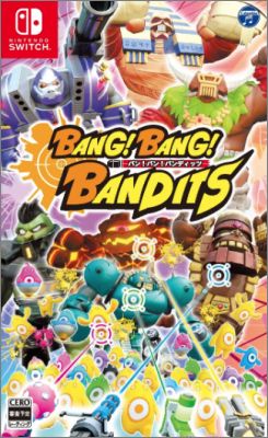 Bang! Bang! Bandits