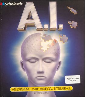 A.I.: An Experience with Artificial Intelligence