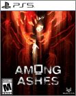 Among Ashes