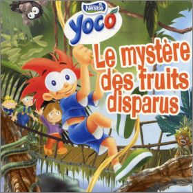 Yoco : Le Myst�re des fruits disparus