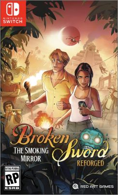 Broken Sword - The Smoking Mirror: Reforged